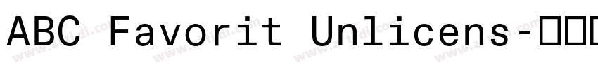 ABC Favorit Unlicens字体转换